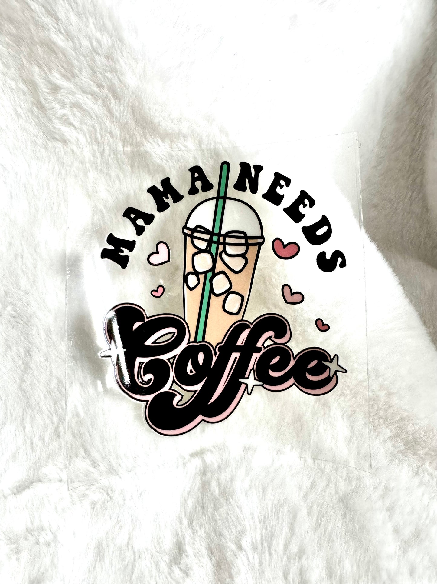 Mama Needs Coffee Decal