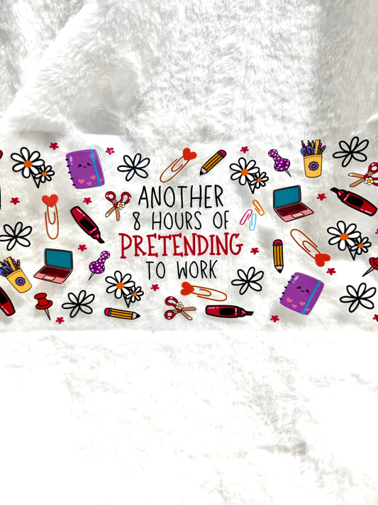 Pretend Work Decal